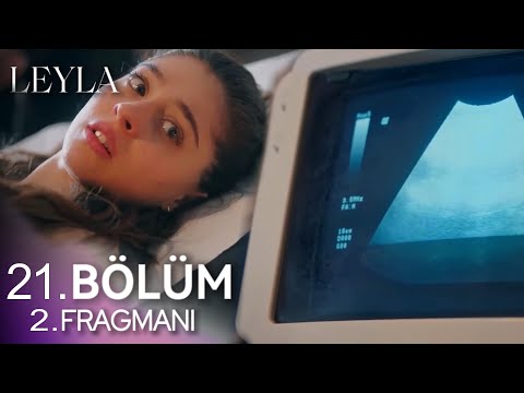 Leyla 21. Bölüm 2. Fragman | “ Tebrikler Hamilesiniz ! “