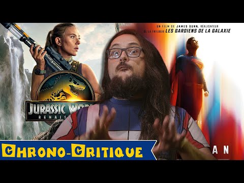 Superman VS Jurassic World Renaissance ? C'est compliqué ! Chrono Critique.