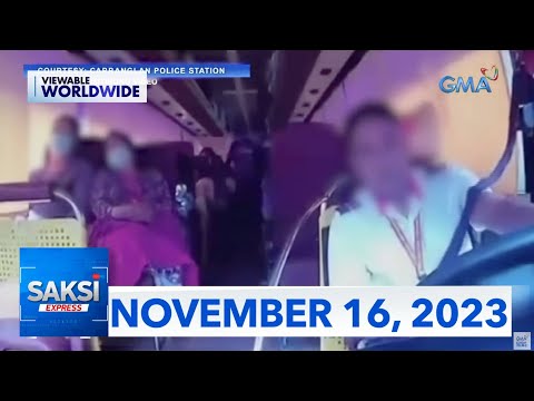 Saksi Express November Hd Videos Gma News Online