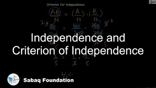 Independence and Criterion of Independence