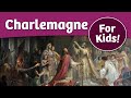 Charlemagne: The King of Europe