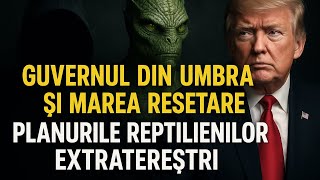 TRUMP SPARGE CODUL! Guvernul Din Umbra și PLANUL REPTILIAN pentru Marea Resetare!