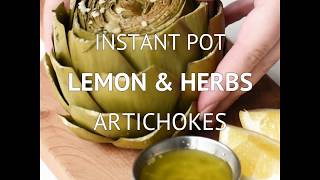 Instant Pot Lemon and Herb White Wine Artichokes thumbnail