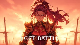 "LOST BATTLE" Pure Dramatic 🌟 Most Beautiful Emotional Orchestral Music | Courage To The End