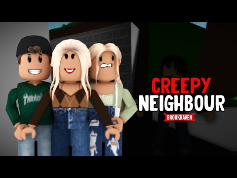 "CREEPY NEIGHBOUR" - BROOKHAVEN MOVIE (RP) 😱| VOICED | FULL MOVIE