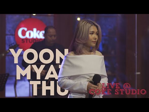 Yoon Myat Thu - Live @ Coke Studio | New Year Eve's Special (Full Performance)@cokestudio #live