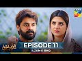 Ilzam e Ishq - Episode 11 - 22nd June 2025 - [ Humayoun Ashraf & Maria Malik ] - HUM TV