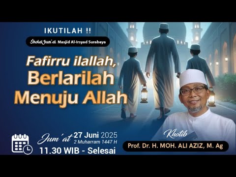 Khutbah Jum'at 27 Juni 2025 di Masjid Al-Irsyad Surabaya