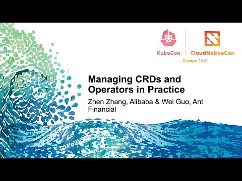 Managing CRDs and Operators in Practice
