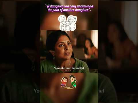 "A daughter can only understand the pain of another daughter". #mother #daughter #father #beti #yt