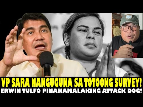 VP SARA NANGUNA SA TRUST AT APPROVAL RATING NG PULSE ASIA! ERWIN  PINAKAWALAN NA BIGGEST ATTACK DOG!