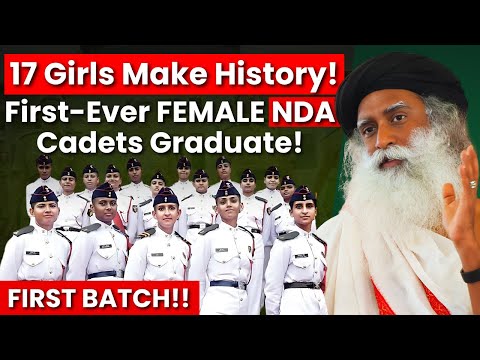 History Made: First Female Cadets Graduate from NDA | Sadhguru