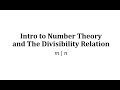 Introduction to Number Theory and Divisibility