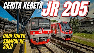 CERITA KRL JR205 : DARI TOKYO SAMPAI KE SOLO