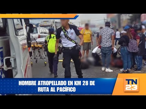 Hombre atropellado en km 28 de ruta al Pacífico