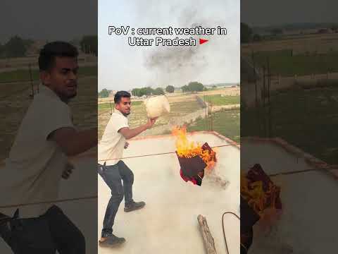 Uttar Pradesh me bhot garmi hai abhi…🚩#trending #funny #fyp #uttarpradesh #garmi  #viralshorts