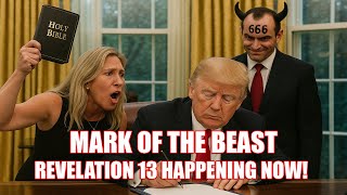 Trump is Ushering in THE MARK OF THE BEAST: Revelation 13 Happening NOW!