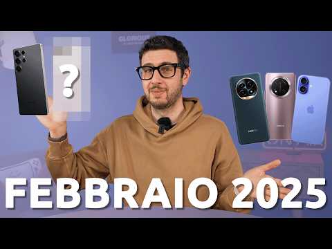 I MIGLIORI SMARTPHONE di febbraio 2025