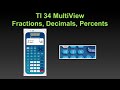 Exploring Fractions, Decimals, and Percents with TI-34 MultiView