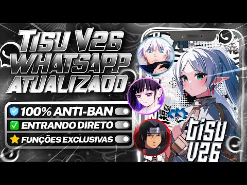 🔥ATUALIZADO!! ✅ WHATSAPP MOD IMUNE (GB DESCONECTOU) TISU V26 WHATSAPP MODIFICADO FUNCIONANDO 2025