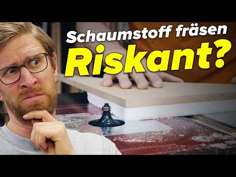 Wie riskant ist es, Schaumstoff zu fräsen? | Bett #7