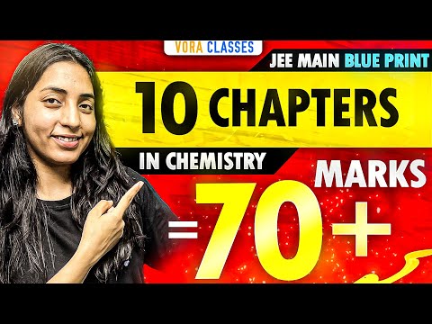 10 Chapters = 70 marks CHEMISTRY🚀 | High weightage chapters for JEE MAINS 2025  #jee #jeemains