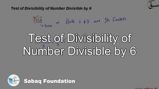 Test of Divisibility of Number Divisible by 6