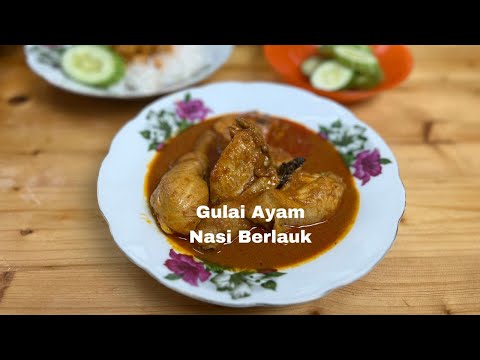 Gulai Ayam Nasi Berlauk .