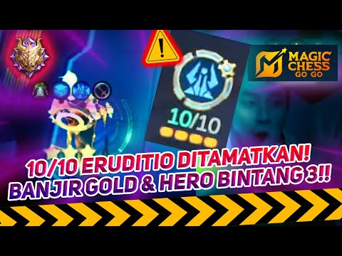 10 ERUDITIO DITAMATKAN! SINERGI ULTIMATE TERKUAT DI LUAR NALAR!!! PANEN GOLD! • Magic Chess Go Go