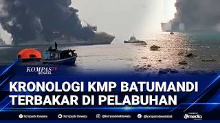 Kronologi KMP Batumandi Terbakar Saat Hendak Bersandar di Pelabuhan Merak