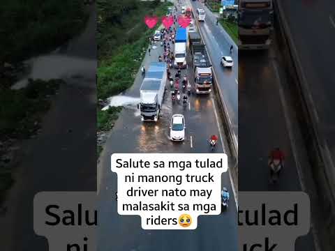 saludo ako sa driver ng truck,huminto para dumaan mga riders ng di nabasa sa tubig. #cilmar vlog
