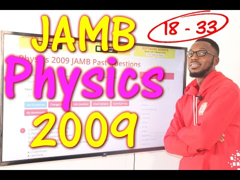 JAMB CBT Physics 2009 Past Questions 18 - 33