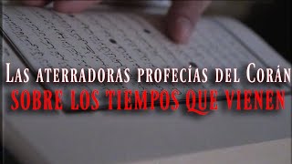 Las aterradoras profecías musulmanas SOBRE LOS TIEMPOS QUE VIENEN