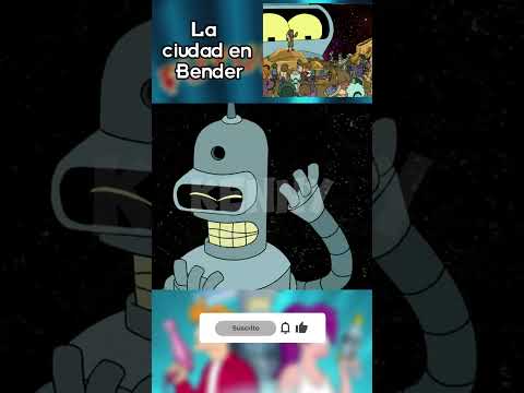 La ciudad en Bender ๐๏ธ๐ค (T04 Ep08) P2 - Futurama