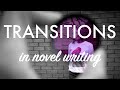 Effective Scene Transitions in Writing