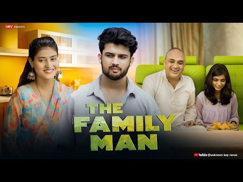 The Family Man | Papa Beti Ka Pyar | Comedy Video | Unknown Boy Varun