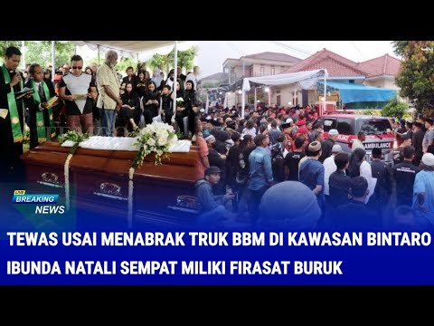 Meninggal Akibat Kecelakaan di Kawasan Bintaro, Ibunda Natali Sempat Miliki Firasat Buruk