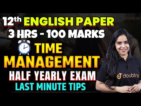 Best Strategy For Time Management in English Paper | Class 12 Half Yearly 2024 Paper Presentation