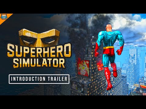Superhero Simulator - Introduction Trailer