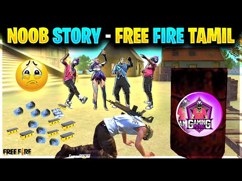 NOOB STORY ? | NOOB STORY FREE FIRE TAMIL ? | GAMING PUYAL