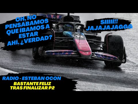 Radio Esteban Ocon, Bastante Feliz Tras Finalizar P2 en el GP de Brasil 2024. F1 radio.