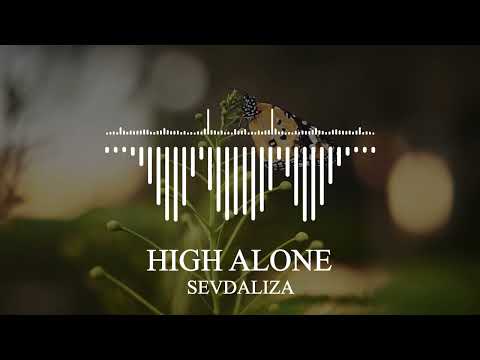 SEVDALIZA - HIGH ALONE