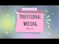 Professional Writing Concepts and Applications