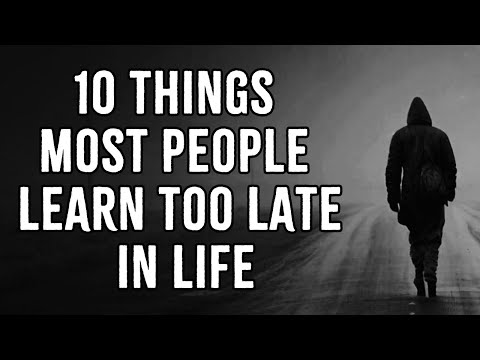 10 Things Most People Learn Too Late in Life