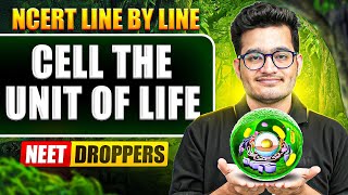Cell The Unit of Life FULL CHAPTER || NCERT Line by Line || Vipin Sir 