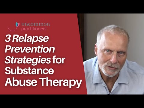 3 Relapse Prevention Strategies for Substance Abuse Therapy (Including Smoking Cessation)