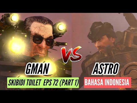 Skibidi Toilet Episode 72 part 1 bahasa Indonesia