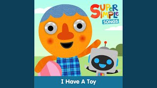 I Have a Toy (Sing-Along)