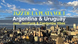 The Ultimate Mix of Jazz, Jazz Funk & Candombe Vibes from Argentina & Uruguay / by Martin Lapalma