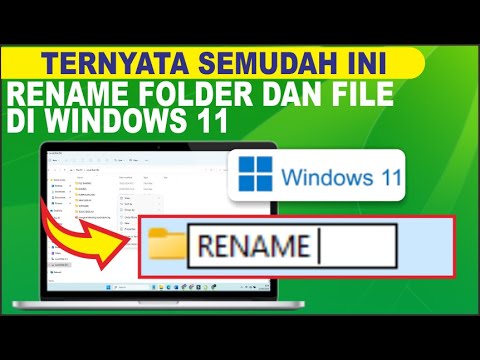 Cara Mengubah Nama Folder dan File Di Laptop/PC Windows 11 | Rename Folder dan File di WIndows 11